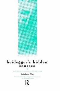 Cover image for Heidegger's Hidden Sources: East-Asian Influences on his Work