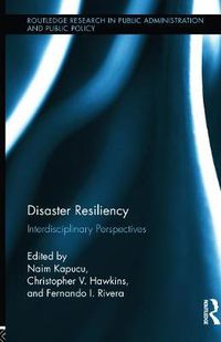 Cover image for Disaster Resiliency: Interdisciplinary Perspectives