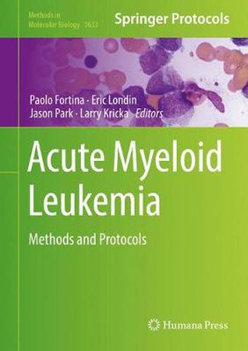 Cover image for Acute Myeloid Leukemia: Methods and Protocols