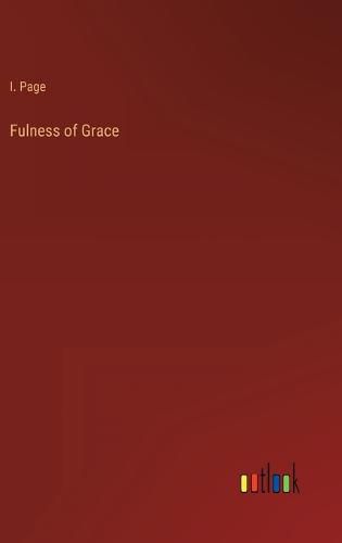 Cover image for Fulness of Grace