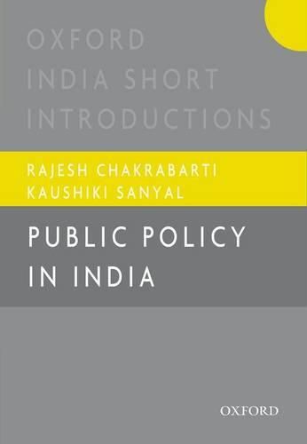 Cover image for Public Policy in India: Oxford India Short Introductions