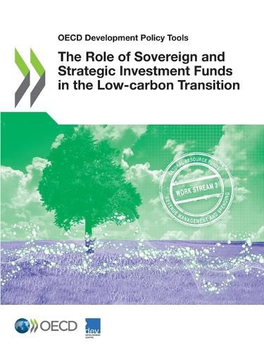 Cover image for The role of sovereign and strategic investment funds in the low-carbon transition