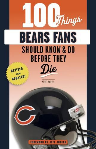 Cover image for 100 Things Bears Fans Should Know & Do Before They Die