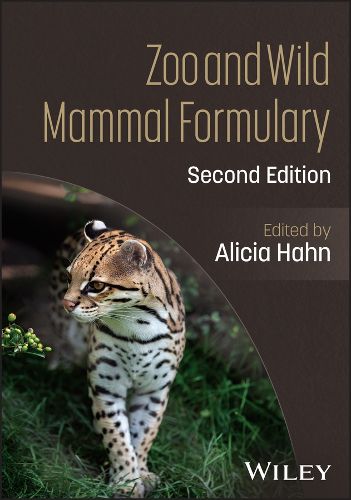 Cover image for Zoo and Wild Mammal Formulary