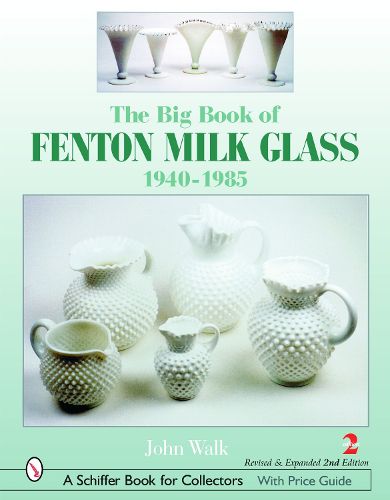 Cover image for Big Book of Fenton Milk Glass