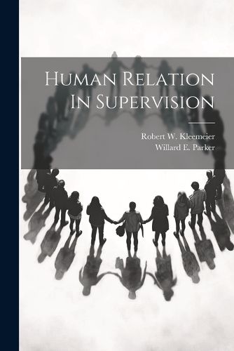 Human Relation In Supervision