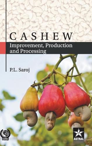 Cover image for Cashew: Improvement, Production and Processing