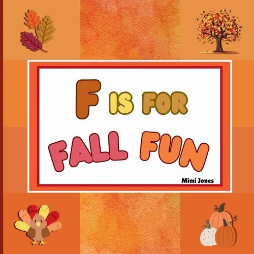 Cover image for F is For Fall Fun