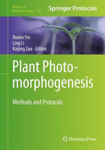 Plant Photomorphogenesis: Methods and Protocols