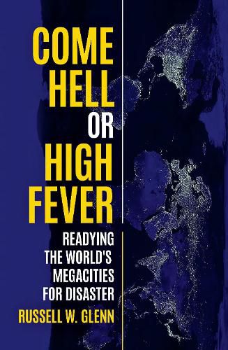 Come Hell or High Fever