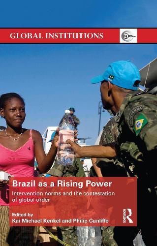 Cover image for Brazil as a Rising Power: Intervention Norms and the Contestation of Global Order