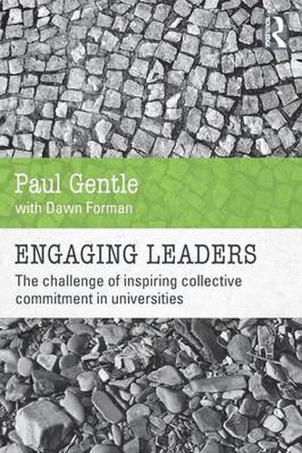 Cover image for Engaging Leaders: The challenge of inspiring collective commitment in universities