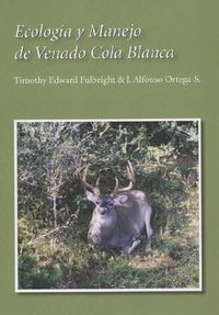 Cover image for Ecologia y Manejo de Venado Cola Blanca