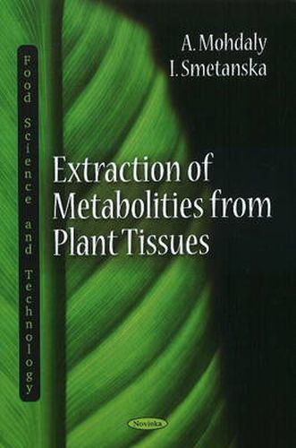 Cover image for Extraction of Metabolities from Plant Tissues