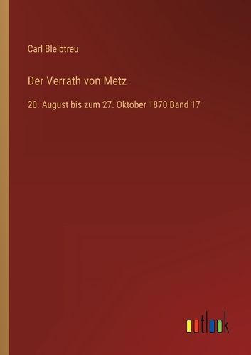 Cover image for Der Verrath von Metz