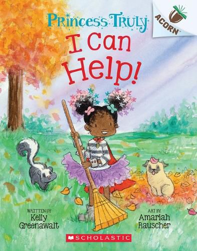 Cover image for I Can Help!: An Acorn Book (Princess Truly #8)