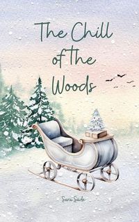 Cover image for The Chill of the Woods