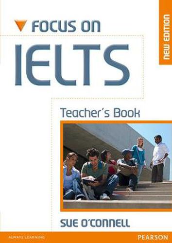 Cover image for Focus on IELTS Teacher's Book New Edition