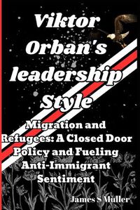 Cover image for Viktor Orban's leadership Style