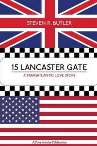 Cover image for 15 Lancaster Gate: A Transatlantic Love Story
