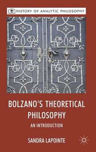 Cover image for Bolzano's Theoretical Philosophy: An Introduction