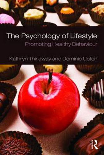 Cover image for The Psychology of Lifestyle: Promoting Healthy Behaviour