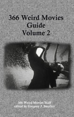 Cover image for 366 Weird Movies Guide Volume 2