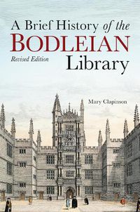 Cover image for Brief History of the Bodleian Library, A