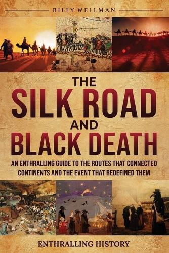 The Silk Road and Black Death