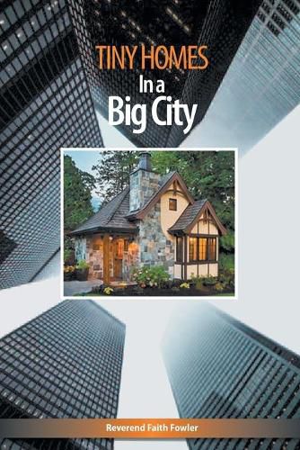 Cover image for Tiny Homes In a Big City