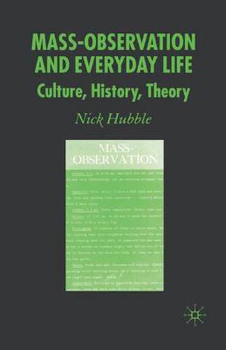 Cover image for Mass Observation and Everyday Life: Culture, History, Theory