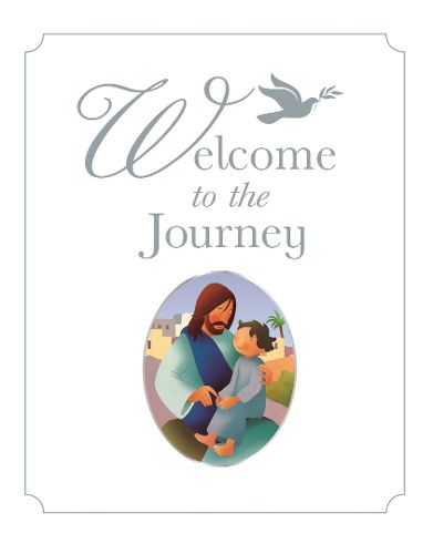 Cover image for Welcome to the Journey: A Baptism Gift
