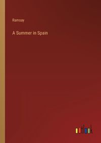 Cover image for A Summer in Spain