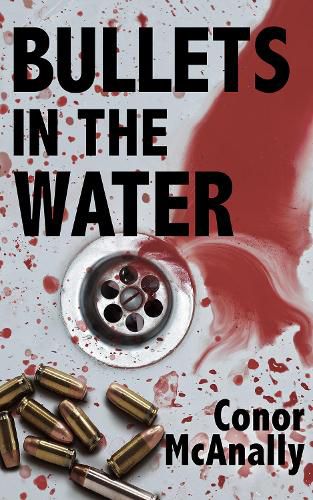 Cover image for Bullets in the Water