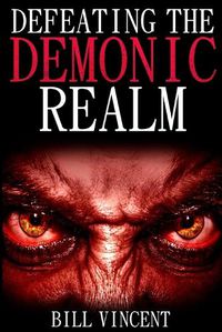 Cover image for Defeating the Demonic Realm