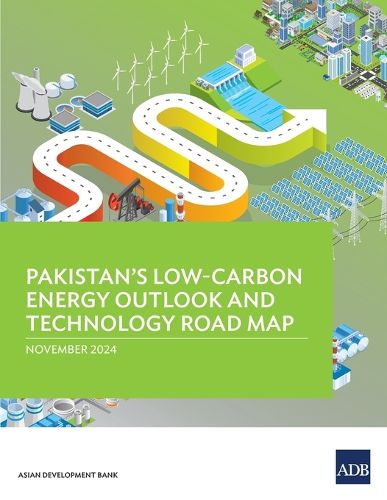 Cover image for Pakistan's Low-Carbon Energy Outlook and Technology Road Map