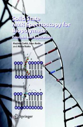 Cover image for Solid State NMR Spectroscopy for Biopolymers: Principles and Applications