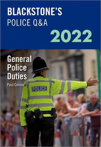 Cover image for Blackstone's Police Q&A Volume 4: General Police Duties 2022