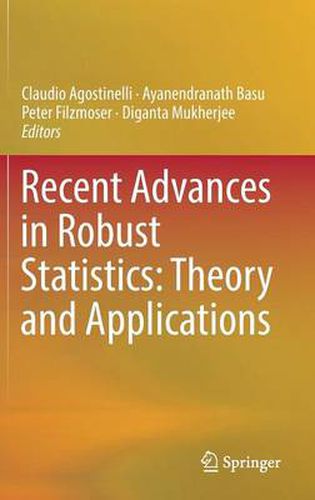 Cover image for Recent Advances in Robust Statistics: Theory and Applications