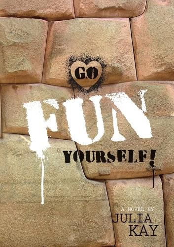 Cover image for Go Fun Yourself!