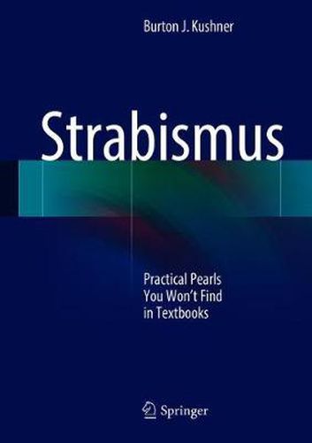 Cover image for Strabismus: Practical Pearls You Won't Find in Textbooks