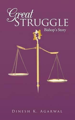 Cover image for Great Struggle: Bishop's Story