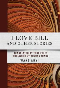 Cover image for I Love Bill and Other Stories