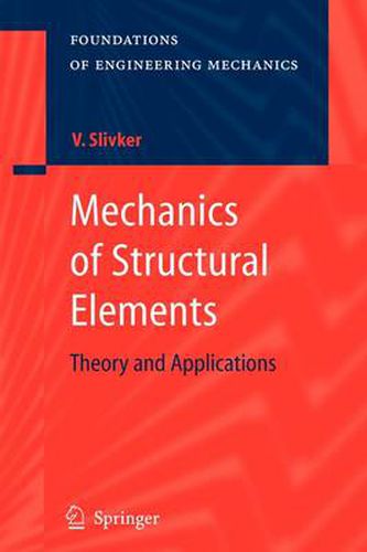Cover image for Mechanics of Structural Elements: Theory and Applications