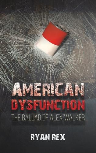 Cover image for American Dysfunction