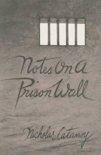 Cover image for Notes on a Prison Wall