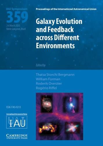 Cover image for Galaxy Evolution and Feedback across Different Environments (IAU S359)