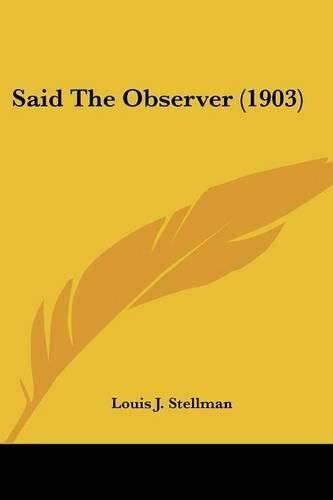 Said the Observer (1903)