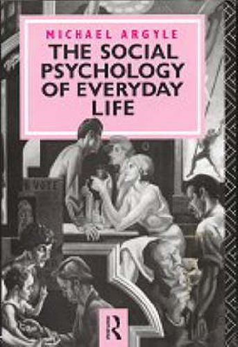 Cover image for The Social Psychology of Everyday Life