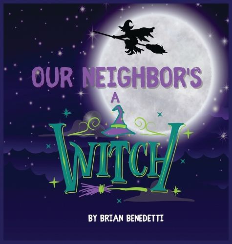 Cover image for Our Neighbor's a Witch